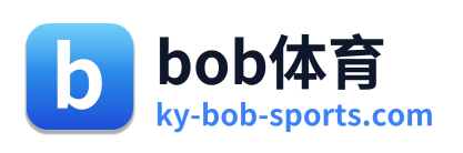 bob体育 Logo